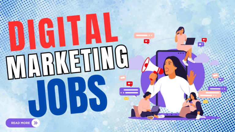 Exploring Digital Marketing Jobs: Opportunities and Career Paths